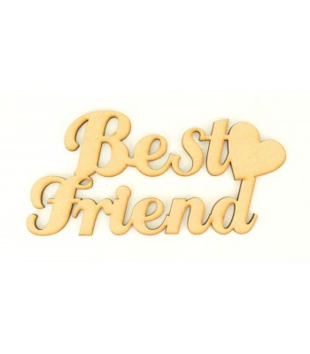 Laser Cut 'Best Friend' Sign with Plain Heart 